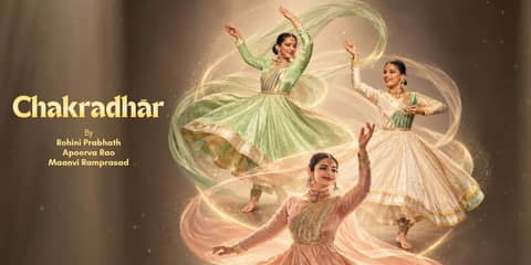 Chakradhaar — poster of the Kathak evening